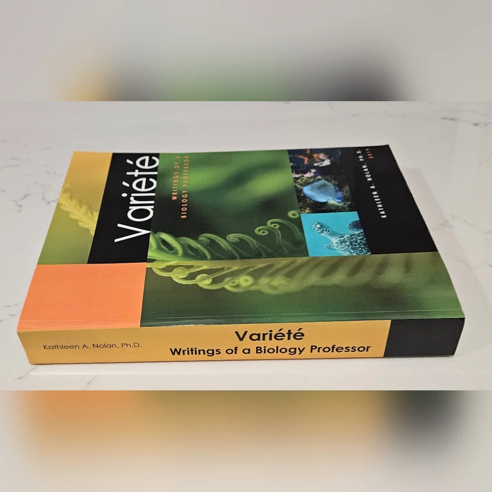 BOGO Variete Writings Of A Biology Professor Kathleen Nolan PhD Paperback Book